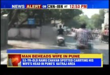 A 53-year-old man chopped off his wife and walked to the police station with severed head in hand in Pune.